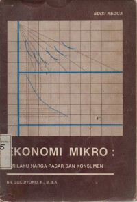 Image of Ekonomi Mikro: Perilaku Harga Pasar Dan Konsumen