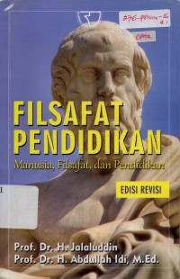 Image of Filsafat Pendidikan: Manusia, Filsafat, dan Pendidikan