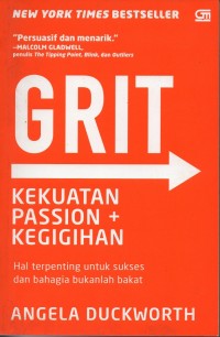 Image of GRIT : Kekuatan Passion dan Kegigihan