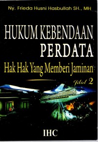Image of HUKUM KEBENDAAN PERDATA ; Hak-hak yang memberi jaminan jil. 2