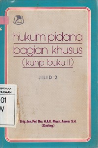 Image of Hukum Pidana Bagian Khusus (KUHP Buku II) jil.2