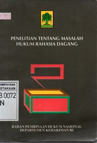 Image of Penelitian Tentang Masalah Hukum Rahasia Dagang