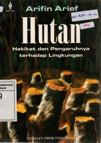 Image of Hutan, Hakikat dan Pengaruhnya terhadap Lingkungan