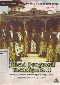 Image of Ijtihad Progresif Yasadipura II: dalam Akulturasi Islam dengan Budaya Jawa