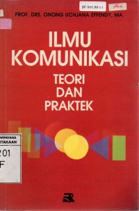 Image of Ilmu Komunikasi: Teori Dan Praktek