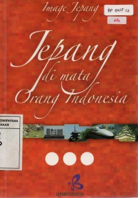 Image of Image Jepang : Jepang di Mata Orang Indonesia