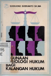 Image of Kegunaan Sosiologi Hukum bagi Kalangan Hukum