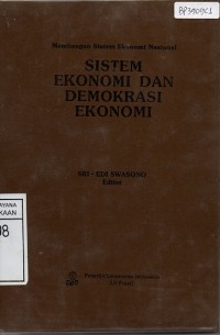 Image of Membangun Sistem Ekonomi Nasional: Sistem Ekonomi dan Demokrasi Ekonomi
