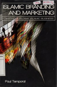 Image of Islamic Branding And Marketing: Creating A Global Islamic Business