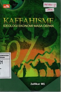 Image of Kaffahisme: Ideologi Ekonomi Dan Bisnis Masa Depan