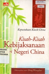 Image of Kisah-Kisah Kebijaksanaan Dari Negeri China