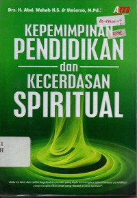 Image of Kepemimpinan Pendidikan dan Kecerdasan Spiritual