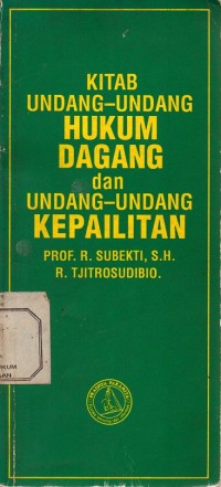 Image of Kitab Undang-Undang Hukum Dagang dan Undang-Undang Kepailitan cet. 21