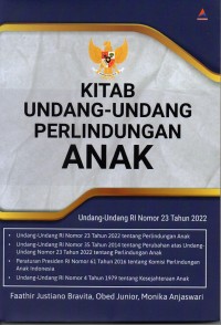 Image of Kitab Undang-Undang Perlindungan Anak; Undang-Undang RI Nomor 23 Tahun 2022