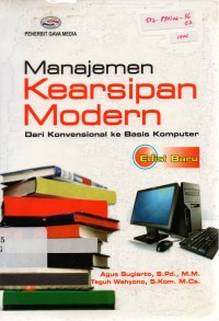 Image of Manajemen Kearsipan Modern : Dari Konvensional ke Basis Komputer