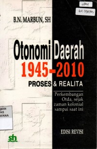 Image of Otonomi Daerah 1945-2010 Proses dan Realita