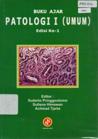 Image of Buku ajar : Patologi I (Umum)