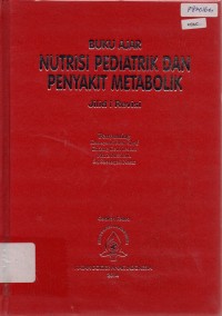 Image of Buku Ajar : Nutrisi Pediatrik dan Penyakit Metabolik
