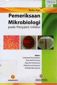 Image of Buku Ajar : Pemeriksaan Mikrobiologi pada Penyakit Infeksi