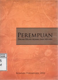 Image of Perempuan dalam Relasi Agama dan Negara : Komisi Nasional Anti Kekerasan terhadap Perempuan (Komnas Perempuan)
