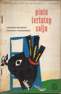 Image of Pintu Tertutup Salju: Kumpulan Cerita Indonesia - Jepang