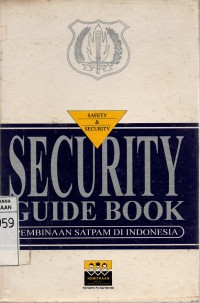 Image of Security Guide Book: Pembinaan Satpam Di Indonesia