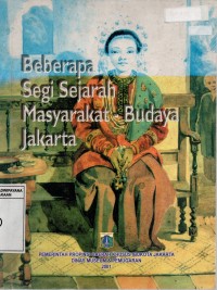 Image of Beberapa Segi Sejarah Masyarakat - Budaya Jakarta