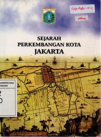 Image of Sejarah Perkembangan Kota Jakarta