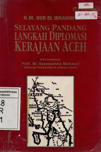 Image of Selayang Pandang : Langkah Diplomasi Kerajaan Aceh