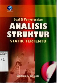 Image of SOAL & PENYELESAIAN ANALISIS STRUKTUR STATIK TERTENTU