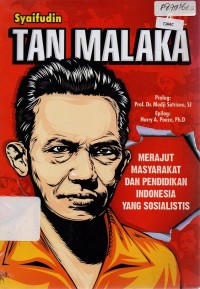 Image of Tan Malaka: Merajut Masyarakat dan Pendidikan Indonesia yang Sosialistis