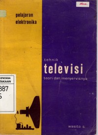 Image of TEHNIK TELEVISI TEORI DAN MENYERVISNYA