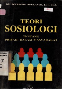 Image of Teori Sosiologi tentang Pribadi Dalam Masyarakat