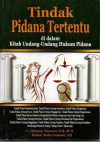 Image of Tindak Pidana Tertentu di dalam Kitab Undang-Undang Hukum Pidana