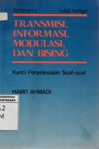 Image of Schwartz : Transmisi, Informasi, Modulasi, dan Bising